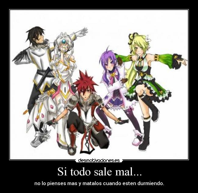Si todo sale mal... -