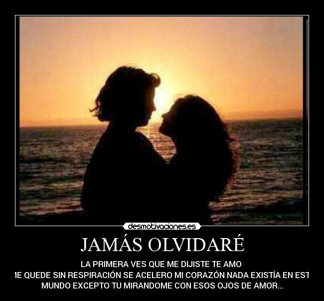JAMÁS OLVIDARÉ -