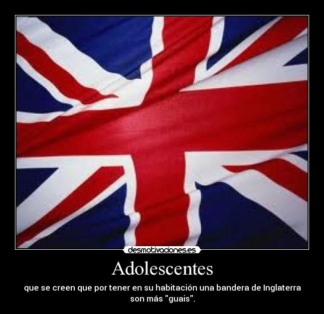 carteles adolescente bandera inglaterra desmotivaciones