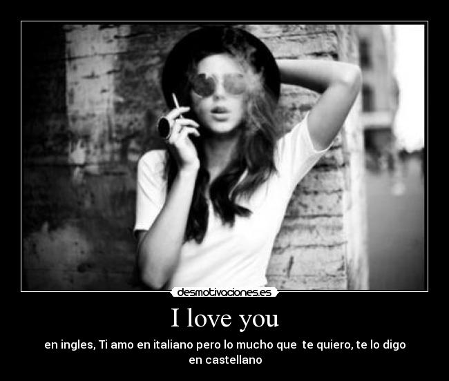 I love you -