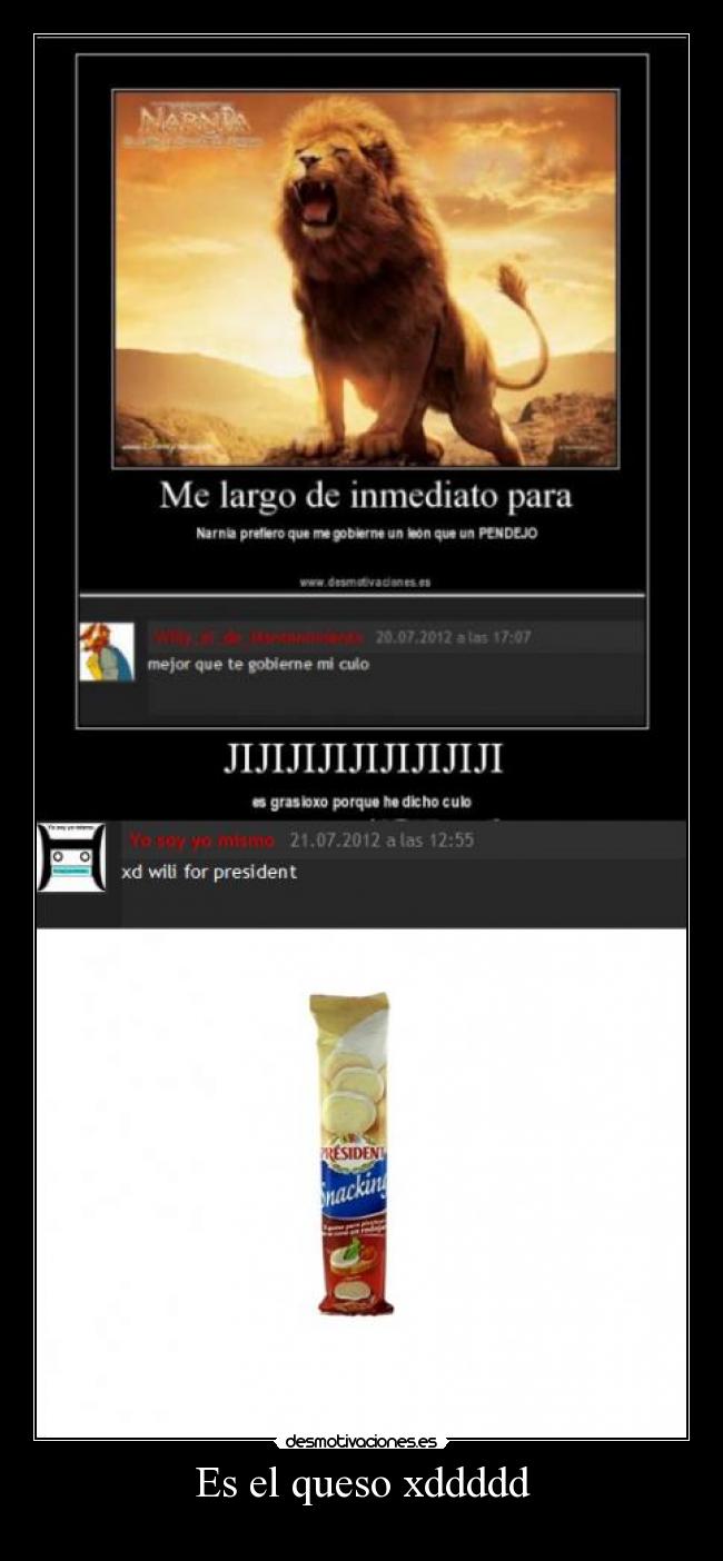 Es el queso xddddd - 