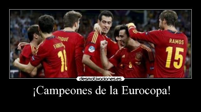 ¡Campeones de la Eurocopa! - 