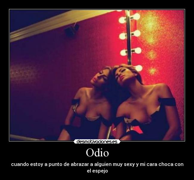 carteles odio andiecrnn desmotivaciones