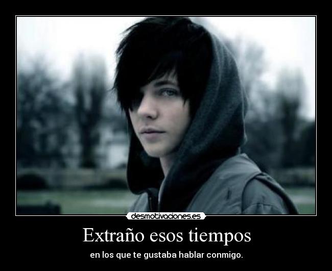 Extraño esos tiempos - 