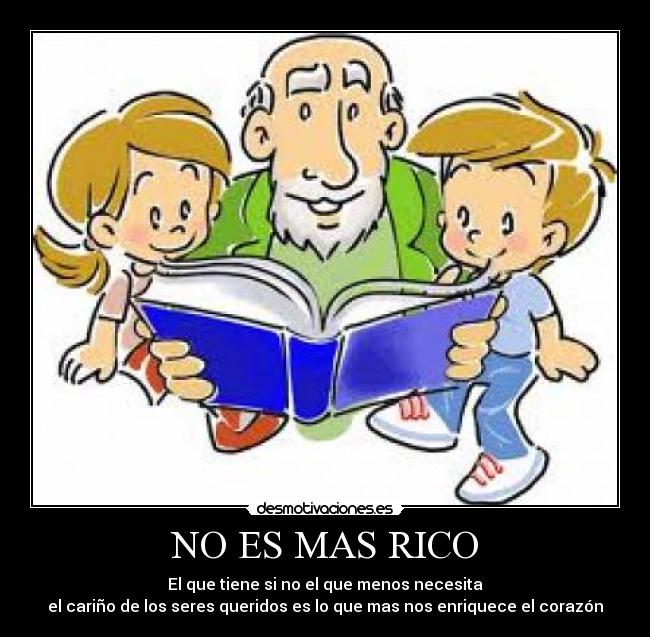 NO ES MAS RICO -