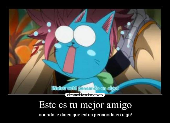 Este es tu mejor amigo - 