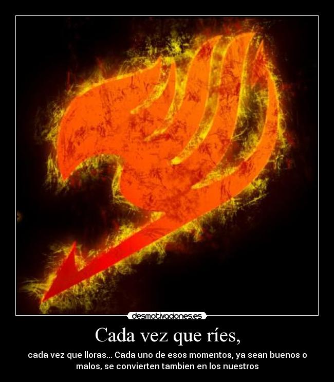 Cada vez que ríes, - 