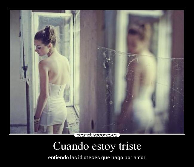 Cuando estoy triste - 