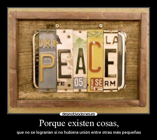 Porque existen cosas, - 