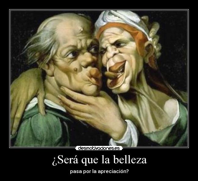 ¿Será que la belleza - 