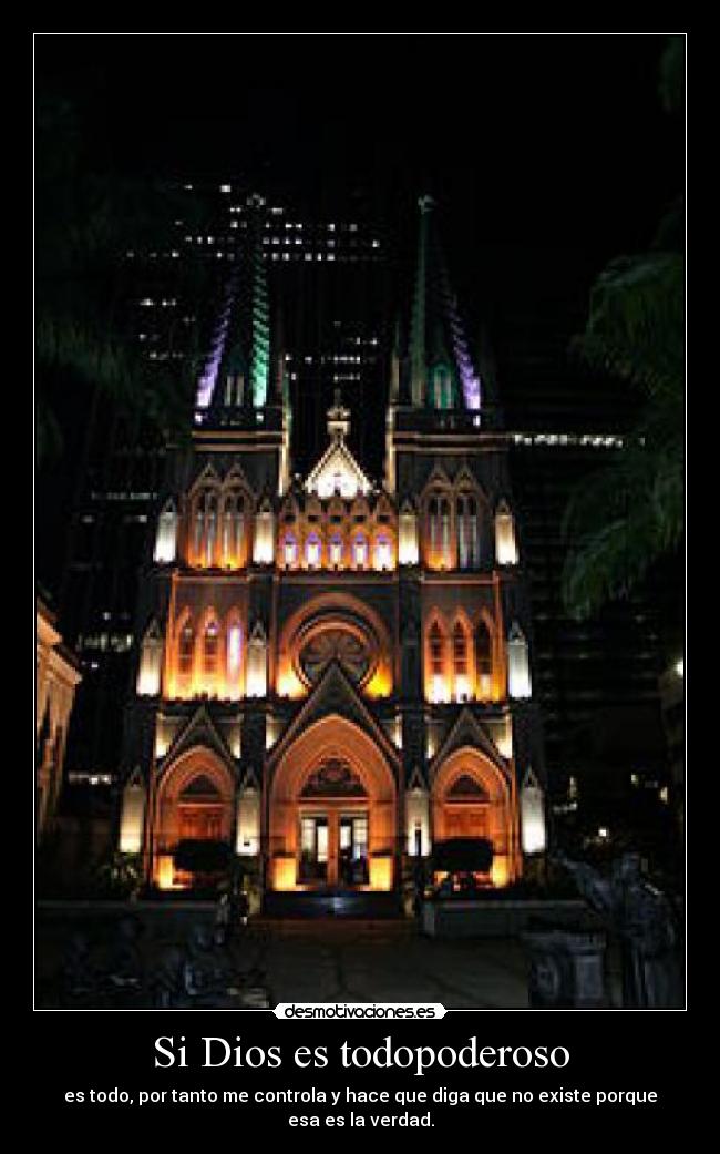 carteles dios dios existes dimelo desmotivaciones