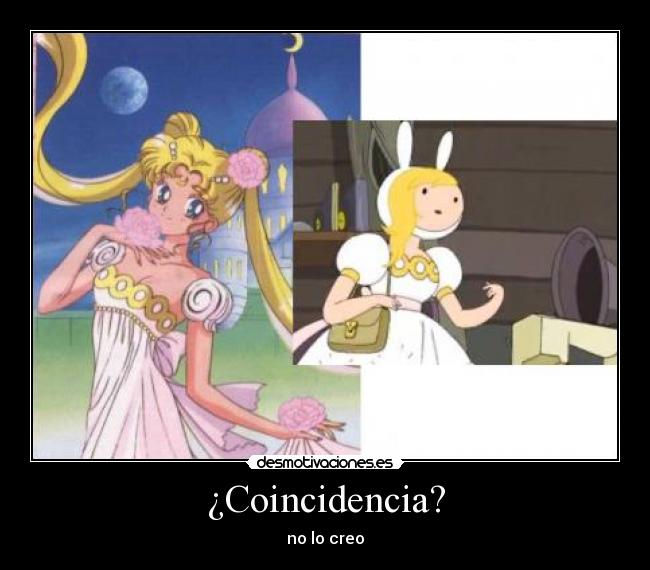 carteles sailor moon princesa serena fionna hora aventura adventure time vestidos iwales iguales desmotivaciones