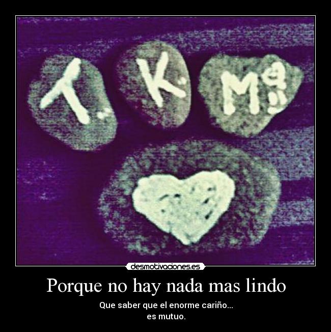 Porque no hay nada mas lindo - 