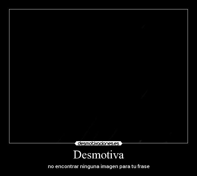 Desmotiva - 