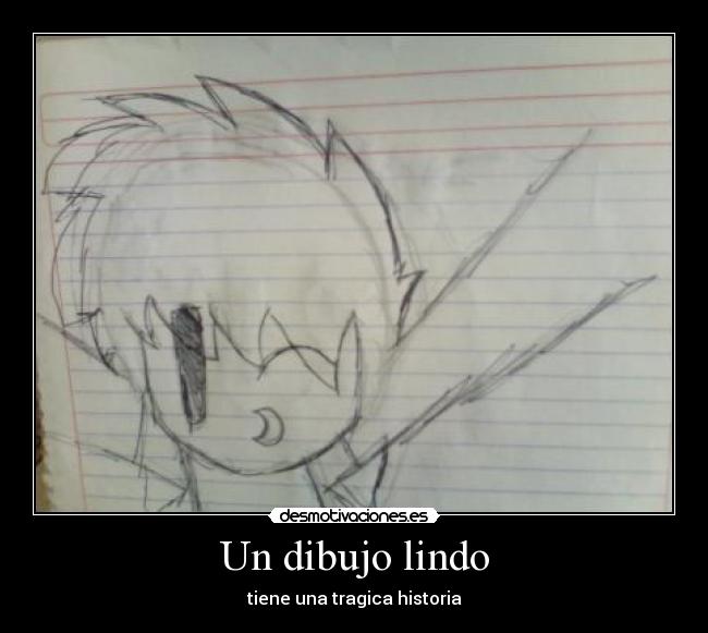 Un dibujo lindo - tiene una tragica historia