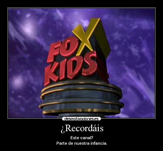 ¿Recordáis - Este canal?
Parte de nuestra infancia.