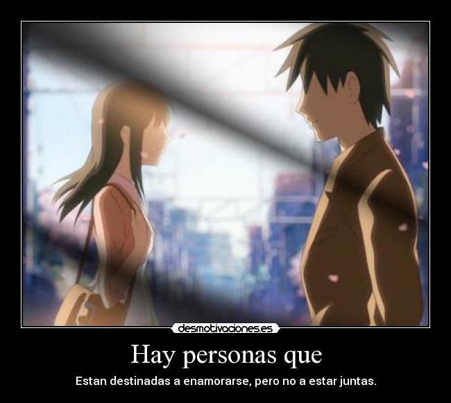 Hay personas que -