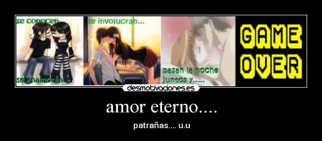 amor eterno.... - patrañas.... u.u