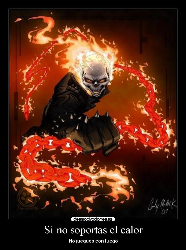 Si no soportas el calor -