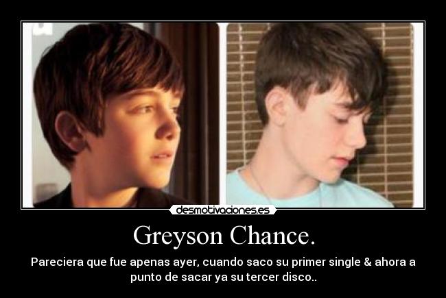 Greyson Chance. - Pareciera que fue apenas ayer, cuando saco su primer single & ahora a
punto de sacar ya su tercer disco..♥