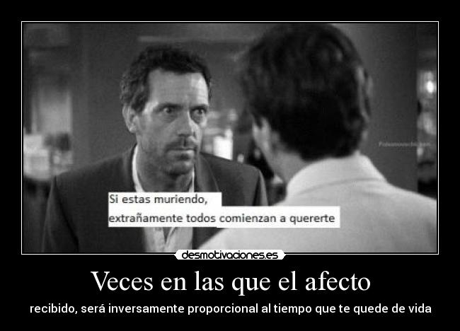 carteles house hugh laurie will there for you only you let desmotivaciones