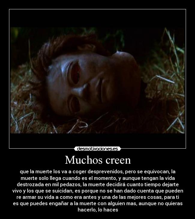 Muchos creen -