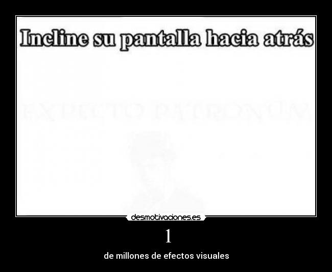 1 - de millones de efectos visuales