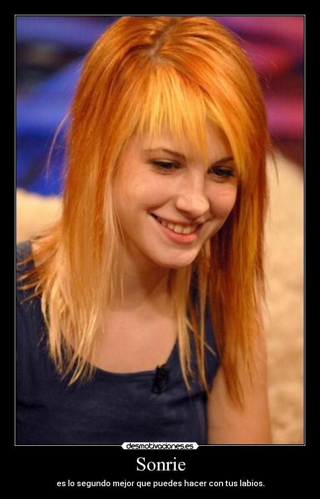 Sonrie - es lo segundo mejor que puedes hacer con tus labios.