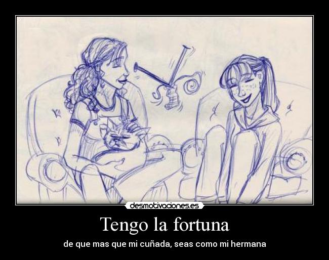 carteles fortuna hermana desmotivaciones