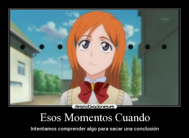 Esos Momentos Cuando -