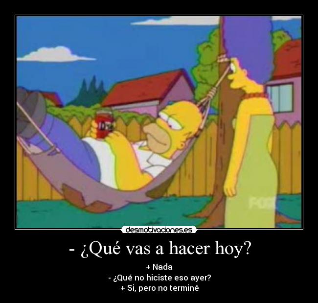- ¿Qué vas a hacer hoy? - 