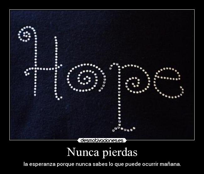 Nunca pierdas -