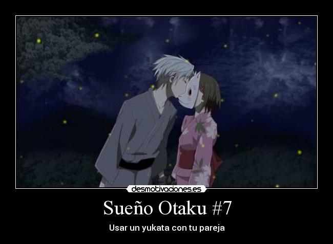 Sueño Otaku #7 - Usar un yukata con tu pareja