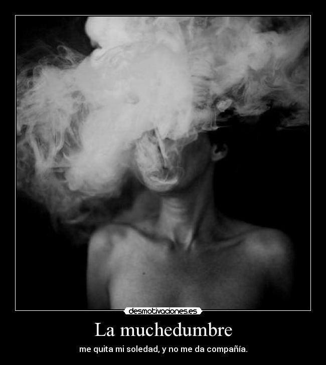 La muchedumbre - 