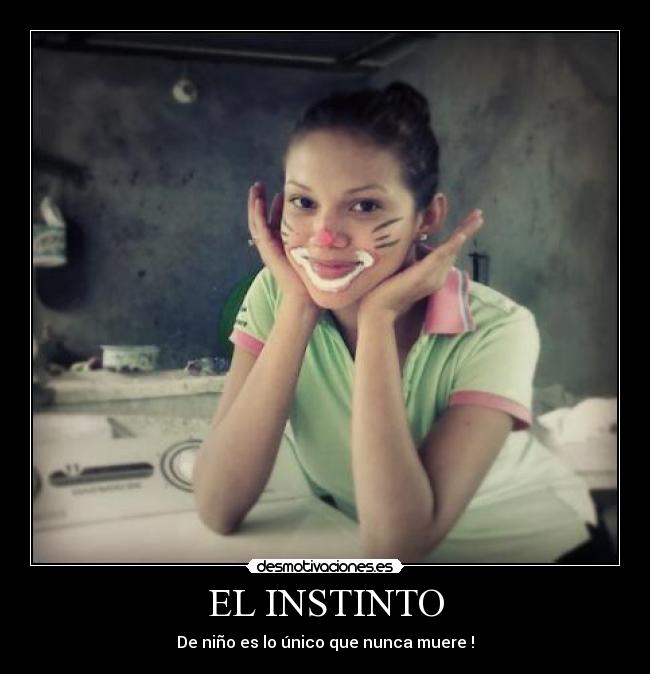 EL INSTINTO -