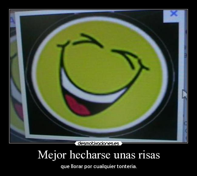 Mejor hecharse unas risas -