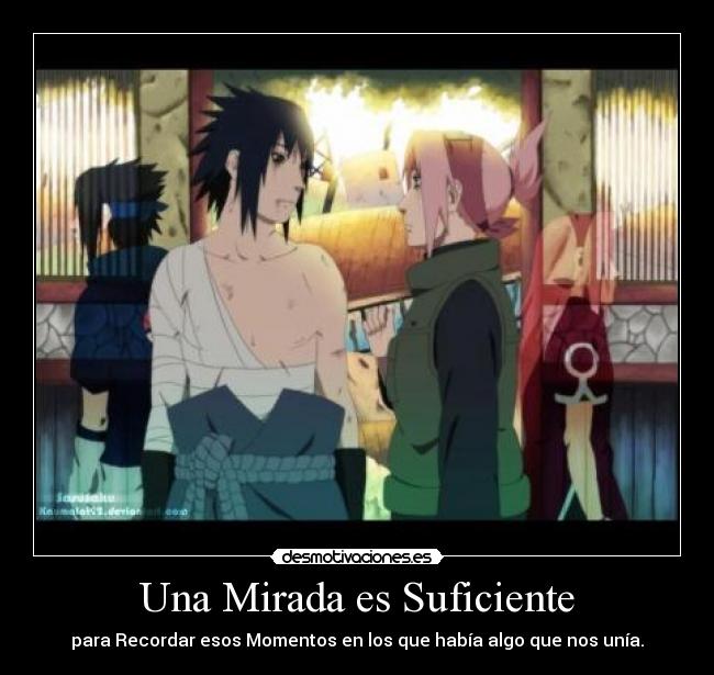carteles sasuke sakura que puedo decir desmotivaciones
