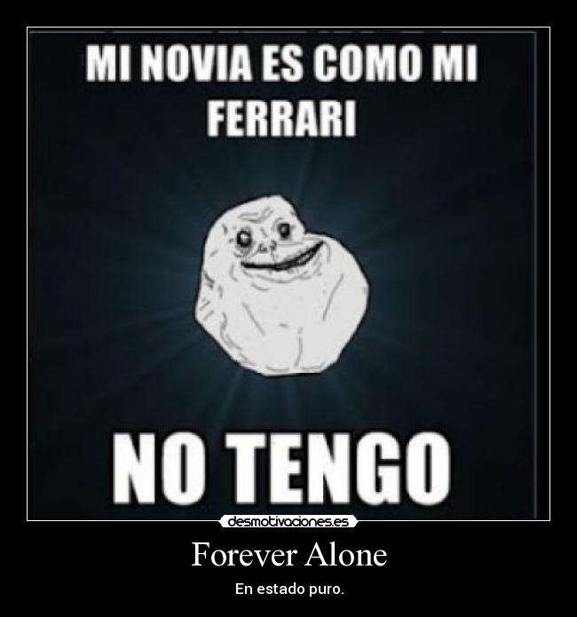 Forever Alone -