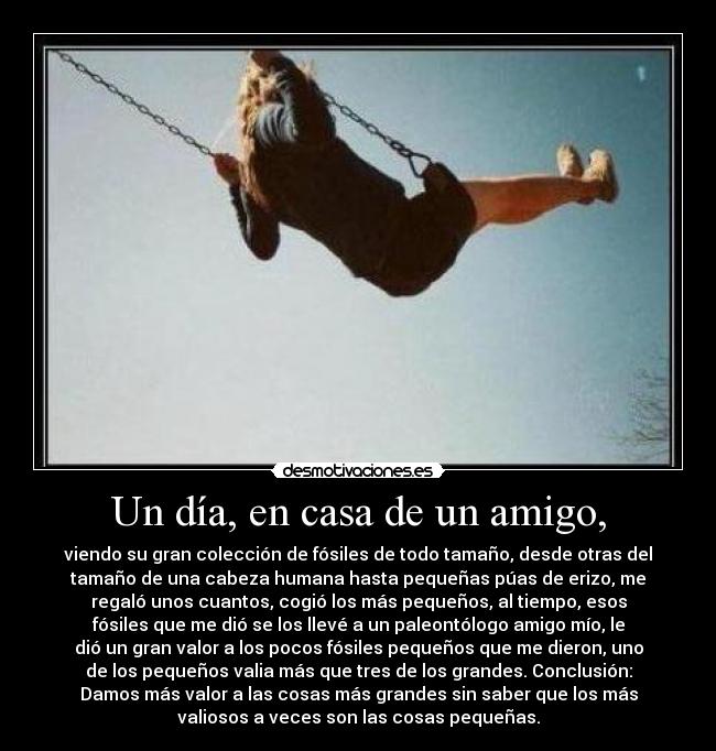 Un día, en casa de un amigo, - 