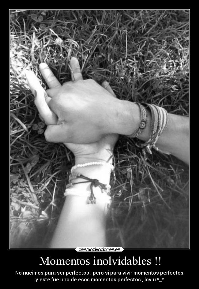 Momentos inolvidables !! -