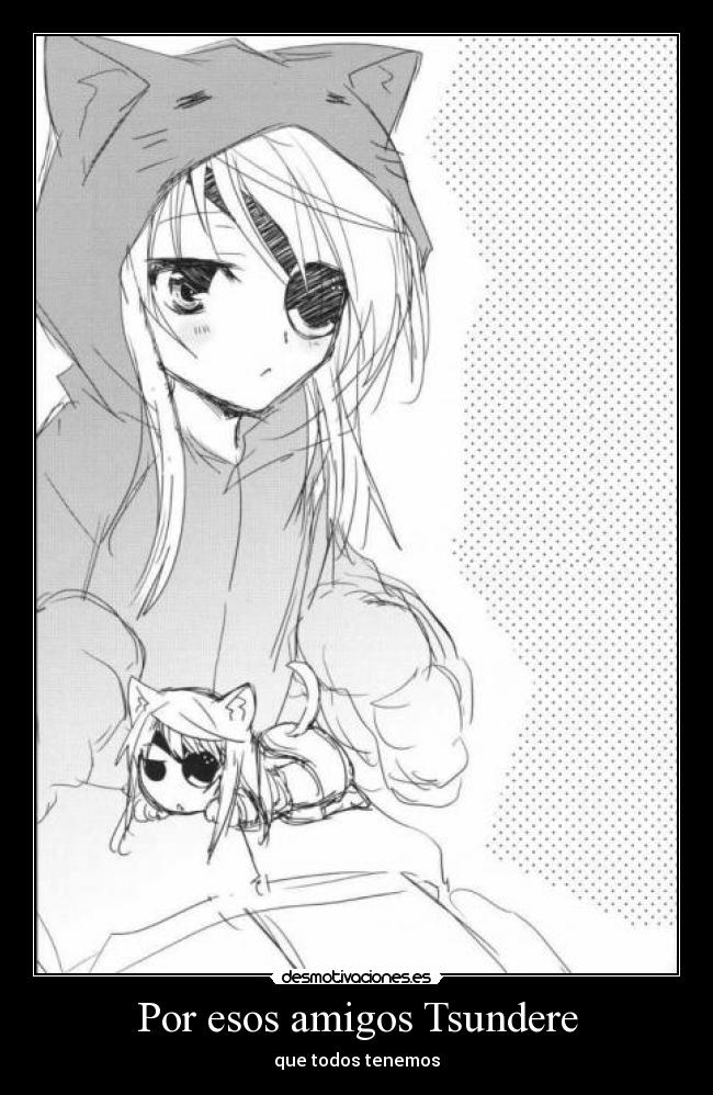 Por esos amigos Tsundere -