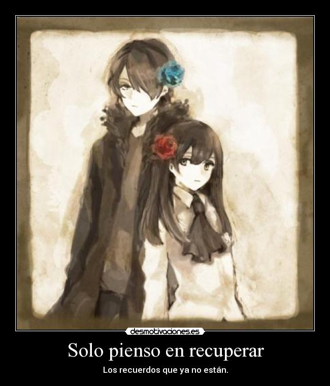 Solo pienso en recuperar - 