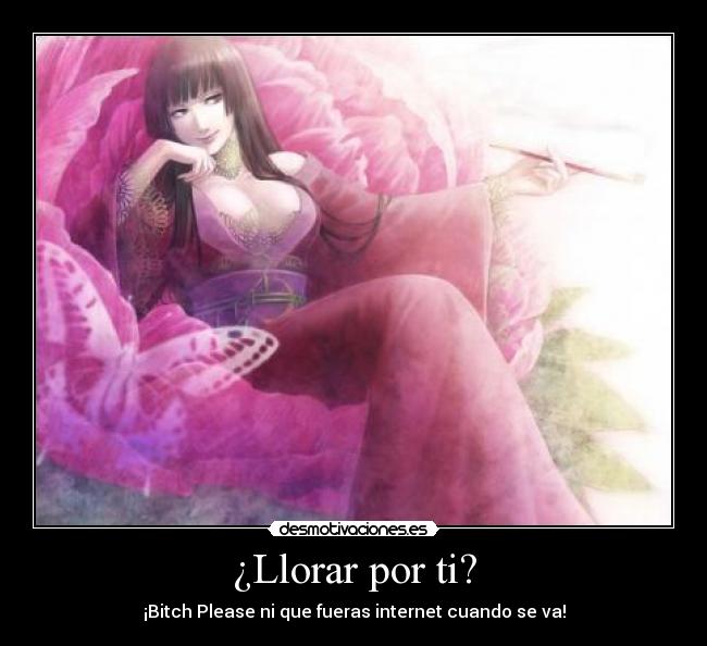 ¿Llorar por ti? - ¡Bitch Please ni que fueras internet cuando se va!