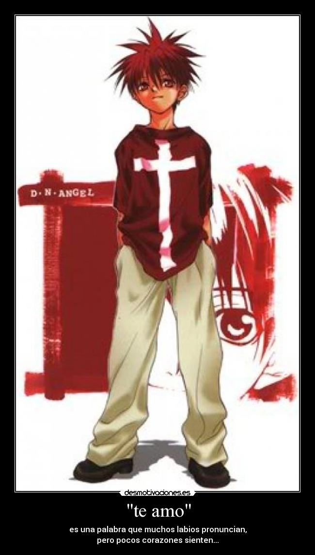 te amo - es una palabra que muchos labios pronuncian,
pero pocos corazones sienten...