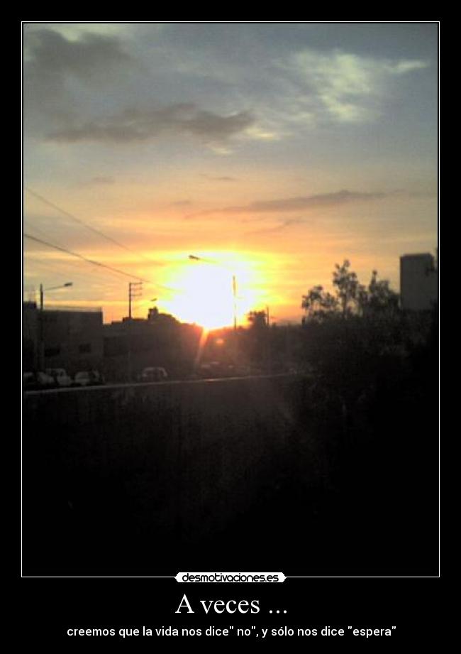 A veces ... - 