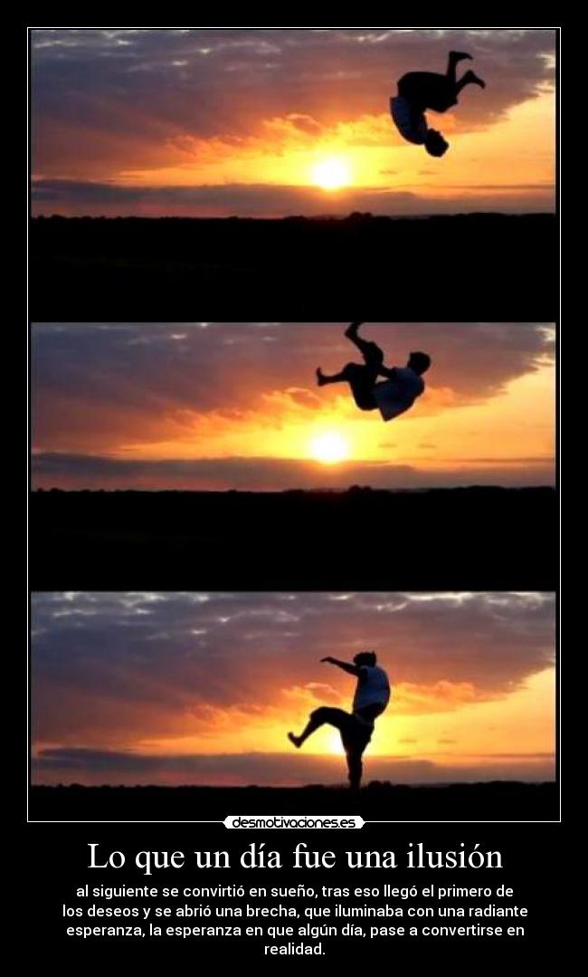 Lo que un día fue una ilusión -