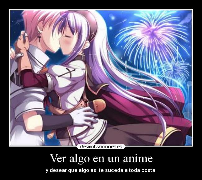 Ver algo en un anime -