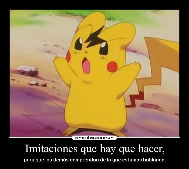 Imitaciones que hay que hacer, - 