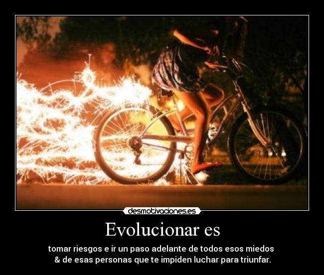 Evolucionar es -