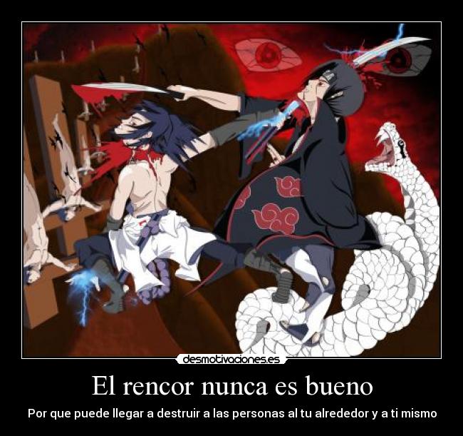 El rencor nunca es bueno -